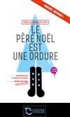 Le Père Noël est une ordure - La Divine Comédie - Salle 2
