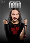 Dédo dans Killing Joke - Les Arts d'Azur
