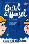 Gretel et Hansel - Théâtre Lepic