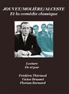 Jouvet / Molière / Alceste et la comédie classique - Théâtre du Nord-Ouest