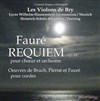 Requiem opus 48 pour choeur et orchestre de Gabriel Fauré - Eglise Notre Dame de Toutes Grâces