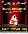 Plateau découvertes Nouvelle scène Niçoise ! - Théâtre des Oiseaux
