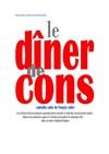 Le dîner de cons - Café Théâtre de la Porte d'Italie