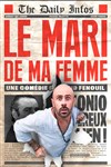 Le mari de ma femme - Théâtre à l'Ouest