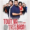 Tout va très bien ! - Palais des Congrès - Salle Maurice Ravel