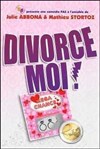 Divorce-moi - Théâtre des Grands Enfants 