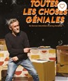 Toutes Les Choses Géniales - La Condition Des Soies