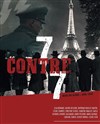 7 contre 7 - Théâtre du Gouvernail