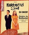 Handcrafted Soul - Théâtre de Ménilmontant - Salle Guy Rétoré