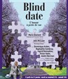 Blind Date - Théâtre de la Huchette