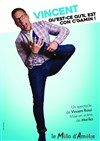Vincent Rossi dans Qu'est-ce qu'il est con c'gamin ! - Théâtre Le Mélo D'Amélie