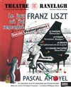 Le jour où j'ai rencontré Franz Liszt - Théâtre le Ranelagh