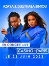 Azaya & Djelykaba Bintou - Casino de Paris