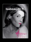 Isabeau de R. dans A suivre ! - Péniche Théâtre Story-Boat