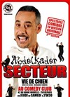 Abdelkader Secteur dans Vie de chien - Le Comedy Club