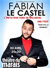 Fabian Le Castel dans L'imitateur venu de Belgique une fois ! - Théâtre du Marais