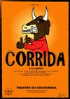 Corrida - Théâtre du Gouvernail