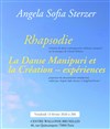 Rhapsodie et La danse Manipuri et la création  expériences - Centre Wallonie-Bruxelles