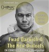 Fwad Darwich & The New Dialects - Le Jam