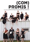 (Com)promis ! - ENACR - Ecole Nationale des Arts du Cirque de Rosny sous Bois