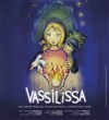 Vassilissa - Théâtre Trévise
