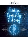 Fridge comedy & song - Le Fridge Comedy