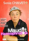 Maudit Hermaphrodite - La Chocolaterie