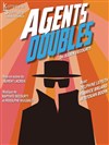 Agents Doubles - Le Repaire de la Comédie