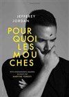 Jefferey Jordan dans Pourquoi les mouches - Espace Gerson