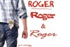 Roger Roger & Roger - Théâtre de Poche Graslin - ancienne direction