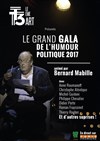 Le Grand Gala de l'humour politique 2017 - Théâtre de la Tour Eiffel