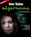 Une valse algérienne - Le Théâtre Falguière