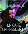 Julie Josselin dans Un café un freedent? - Le Connétable