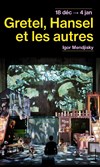 Gretel, Hansel et les autres - Théâtre Paris-Villette