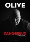 Olive dans Dangereux mais serein... - Spotlight