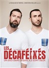 Les Décaféinés dans Un duo dans lequel ils sont deux - L'Art Dû