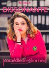 Rafaella Scheer dans Dissonante - Comédie des 3 Bornes