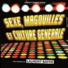 Sexe, magouilles et culture générale - Salle Montchat