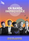 En Bande Improvisée - La Marmitte