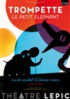 Trompette, le petit éléphant - Théâtre Lepic