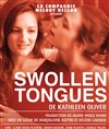 Swollen tongues - Théâtre Odyssée