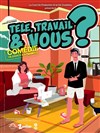 Télé travail et vous ? - Le Violon dingue