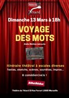 Voyage des mots - Café Théâtre du Têtard