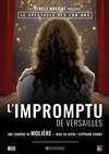 L'impromptu de Versailles - Théâtre de l'Eau Vive