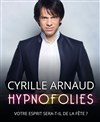 Cyrille Arnaud dans Hypnofolies - Théâtre de Ménilmontant - Salle Guy Rétoré