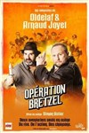 Affiche de Oldelaf et Arnaud Joyet dans Opération Bretzel
