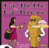 La belle et la bière - Théâtre des Chartrons
