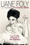 Liane Foly dans La folle repart en thèse - Casino Théâtre Barrière