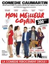 Mon meilleur copain - Comédie Caumartin