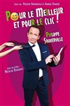 Philippe Souverville dans Pour le meilleur et Pour le clic - La BDComédie